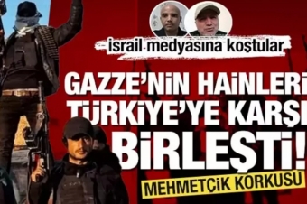Gazze'nin hainleri Trkiye'ye kar birleti! srail medyasna kotular: Trkler gelmesin