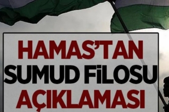Hamas'tan Sumud Filosu aklamas: Meydanlara aryoruz!