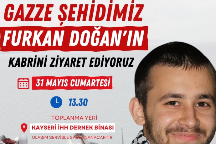 Mavi Marmara ehidi Furkan Doan Kayseride Kabri Banda Anlacak