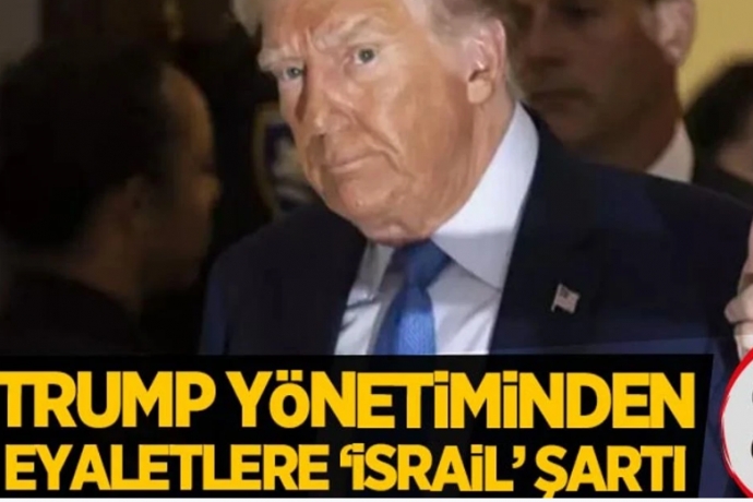 Trump ynetiminden eyaletlere 'srail' art!